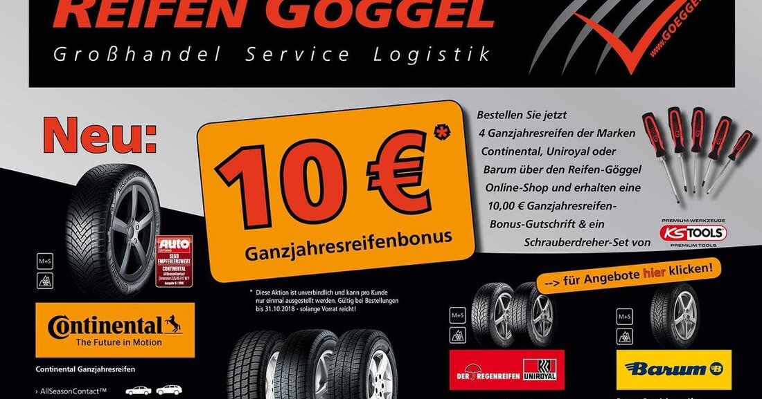 Reifen Göggel bietet eine neue Gansjahresreifenaktion an.